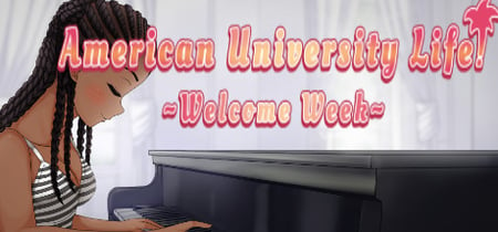 American University Life ~Welcome Week!~ banner