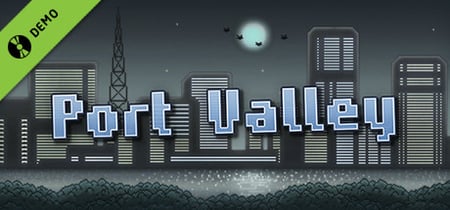 Port Valley [the 2022 DEMO] banner