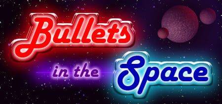 Bullets in the Space banner