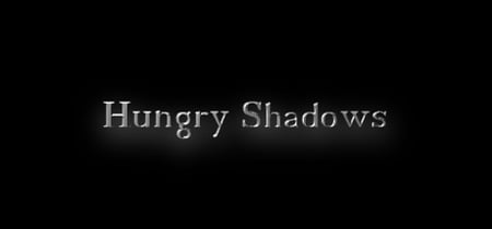 Hungry Shadows banner