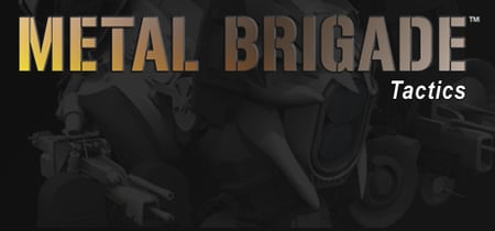 Metal Brigade Tactics banner
