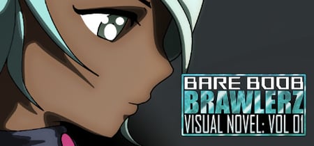 Bare Boob Brawlerz Visual Novel: Vol 1 banner