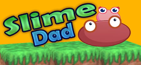 Slime Dad banner