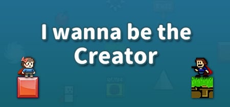 I wanna be the Creator banner