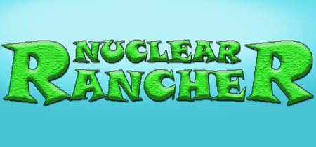 Nuclear Rancher banner