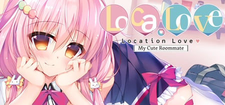 Loca-Love My Cute Roommate banner