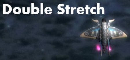 Double Stretch banner
