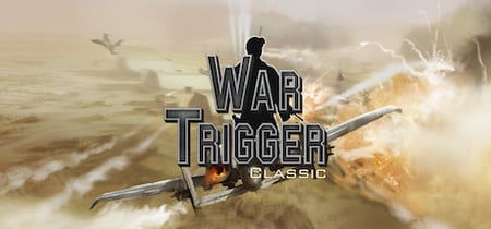 War Trigger Classic banner