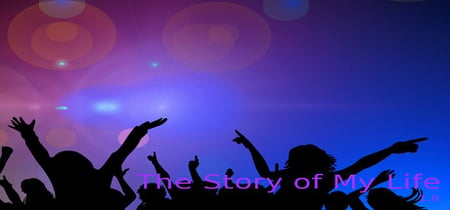 The Story of My Life banner