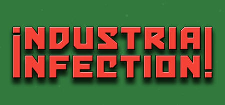 Industrial Infection! banner