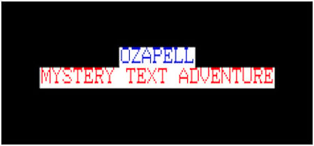 Ozapell Mystery Text Adventure banner