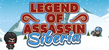 Legend of Assassin: Siberia banner
