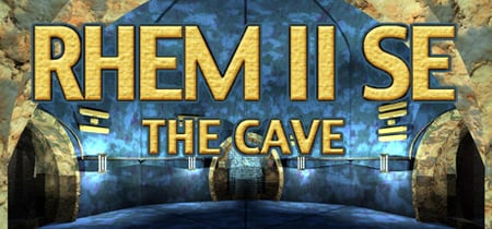 RHEM II SE: The Cave banner