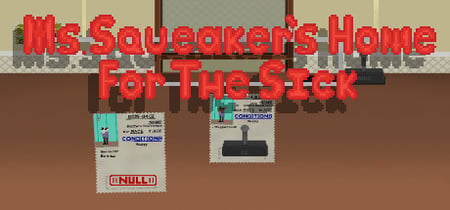 Ms. Squeaker's Home for the Sick banner