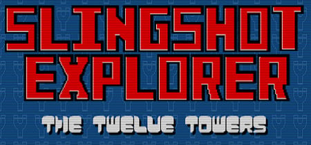 Slingshot Explorer: The Twelve Towers banner