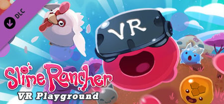 Slime Rancher: VR Playground banner