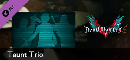 Devil May Cry 5 - Taunt Trio banner