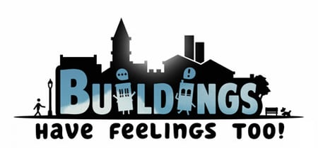 Buildings Have Feelings Too! banner