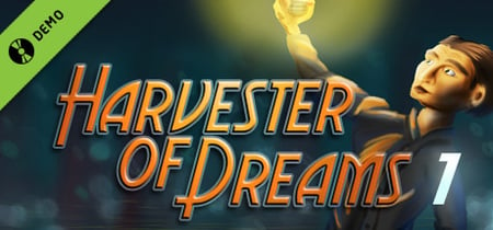 Harvester of Dreams : Episode 1 Demo banner