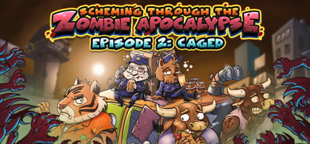 Scheming Through The Zombie Apocalypse Ep2: Caged banner