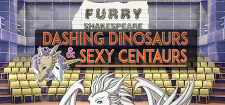 Furry Shakespeare: Dashing Dinosaurs & Sexy Centaurs banner