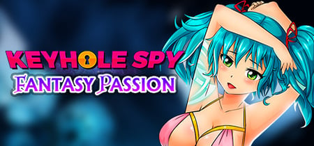 Keyhole Spy: Fantasy Passion banner