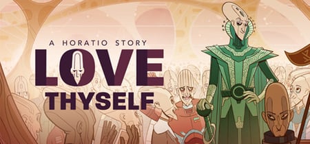 Love Thyself - A Horatio Story banner