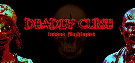 Deadly Curse: Insane Nightmare banner