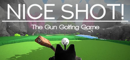 Nice Shot! The Gun Golfing Game banner