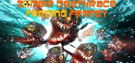 Zombie Deathrace Feeding Frenzy banner
