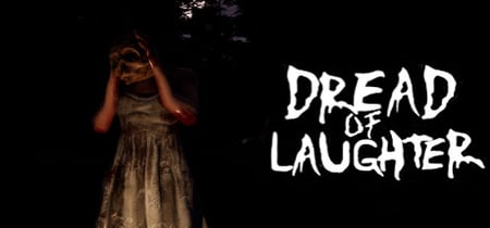 Dread of Laughter banner