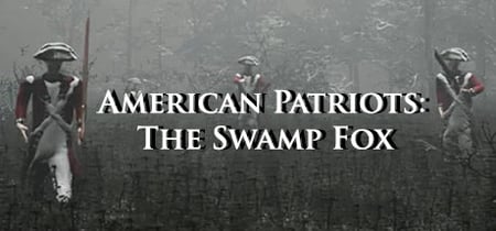 American Patriots: The Swamp Fox banner
