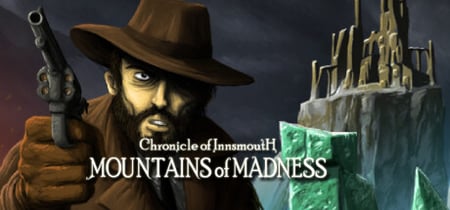 Chronicle of Innsmouth: Mountains of Madness banner