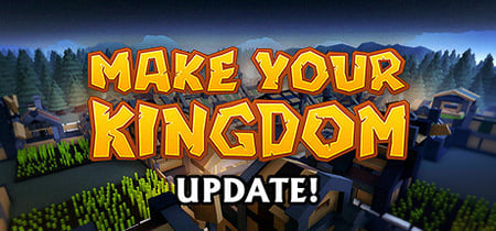Make Your Kingdom banner