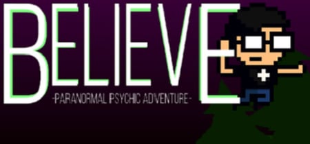Believe: Paranormal Psychic Adventure banner