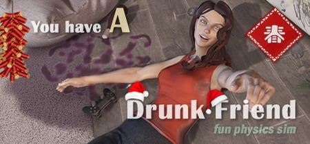 You have a drunk friend banner
