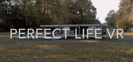 Perfect Life VR banner