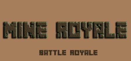 Mine Royale - Battle Royale banner