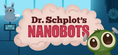 Dr. Schplot's Nanobots banner