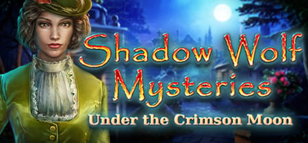 Shadow Wolf Mysteries: Under the Crimson Moon Collector's Edition banner
