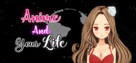 Anime And Your Life banner