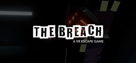 The Breach: A VR Escape Game banner