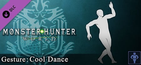 Monster Hunter: World - Gesture: Cool Dance banner