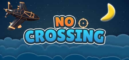 No Crossing banner