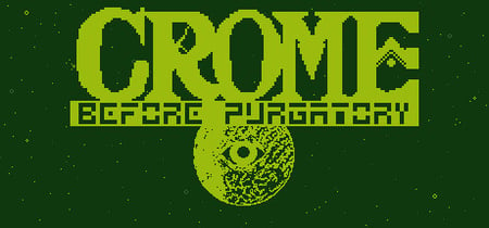 Crome: Before Purgatory banner