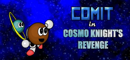 Comit in Cosmo Knight's Revenge banner