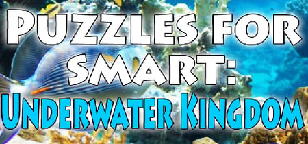Puzzles for smart: Underwater Kingdom banner