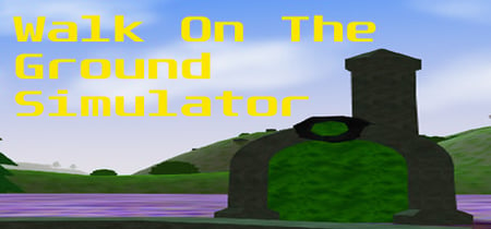 Walk On The Ground Simulator banner