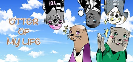 Otter of My Life banner