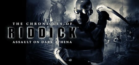 The Chronicles of Riddick™ Assault on Dark Athena banner